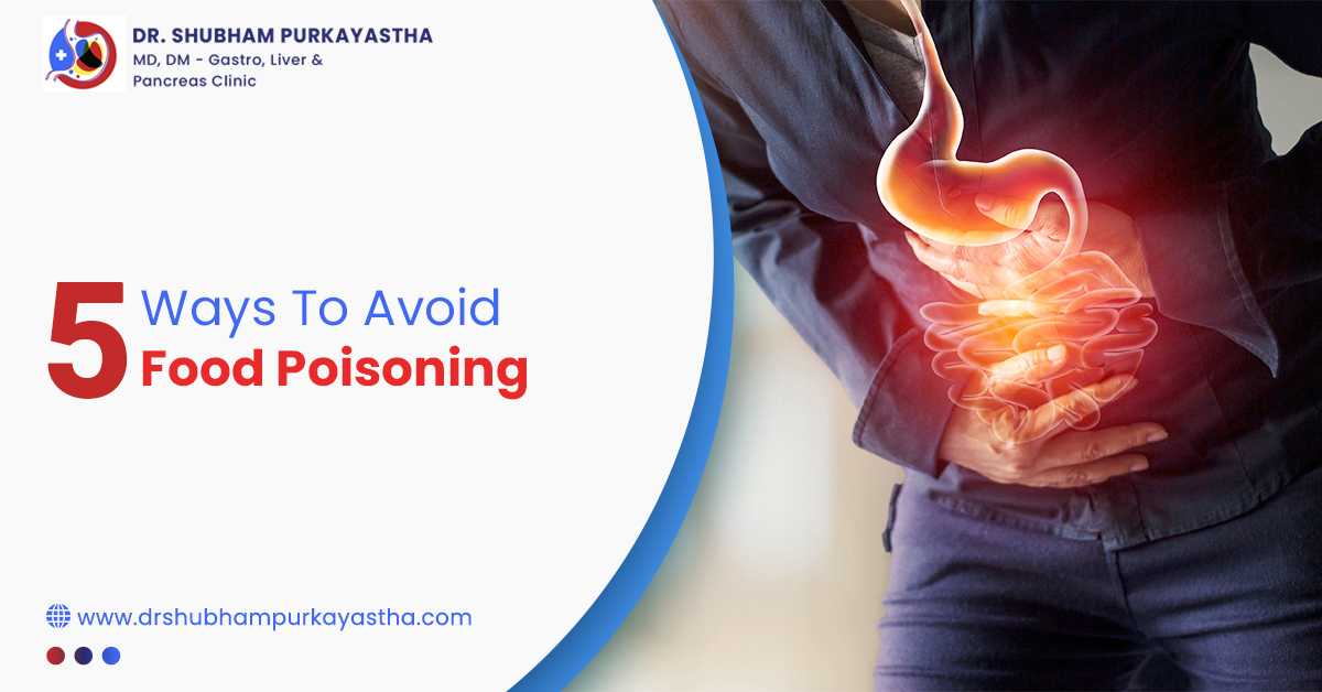 5 Ways To Avoid Food Poisoning